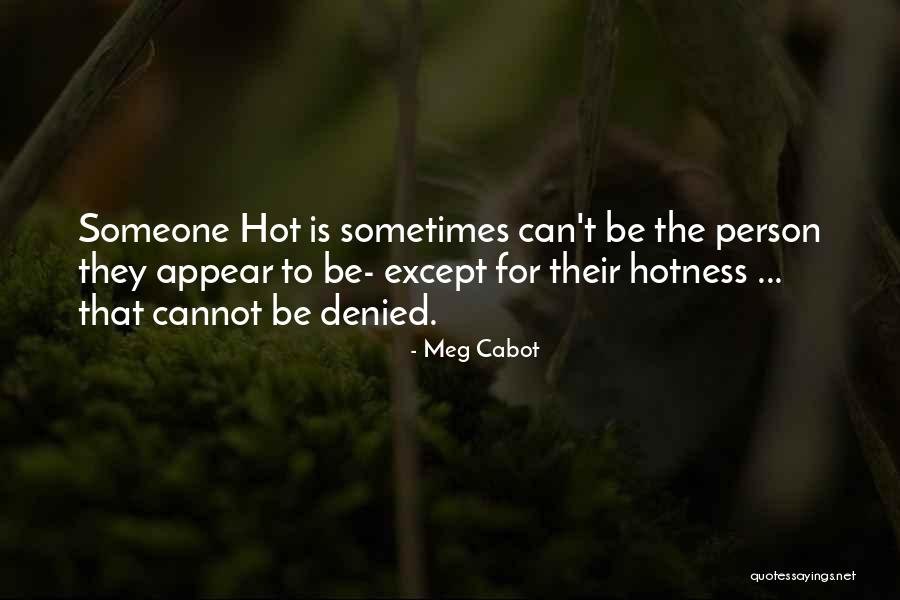 Brujicanciones Quotes By Meg Cabot Brujicanciones Quotes By Meg Cabot