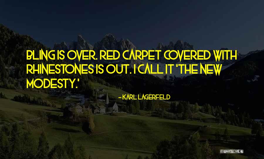 Brukwine Quotes By Karl Lagerfeld Brukwine Quotes By Karl Lagerfeld