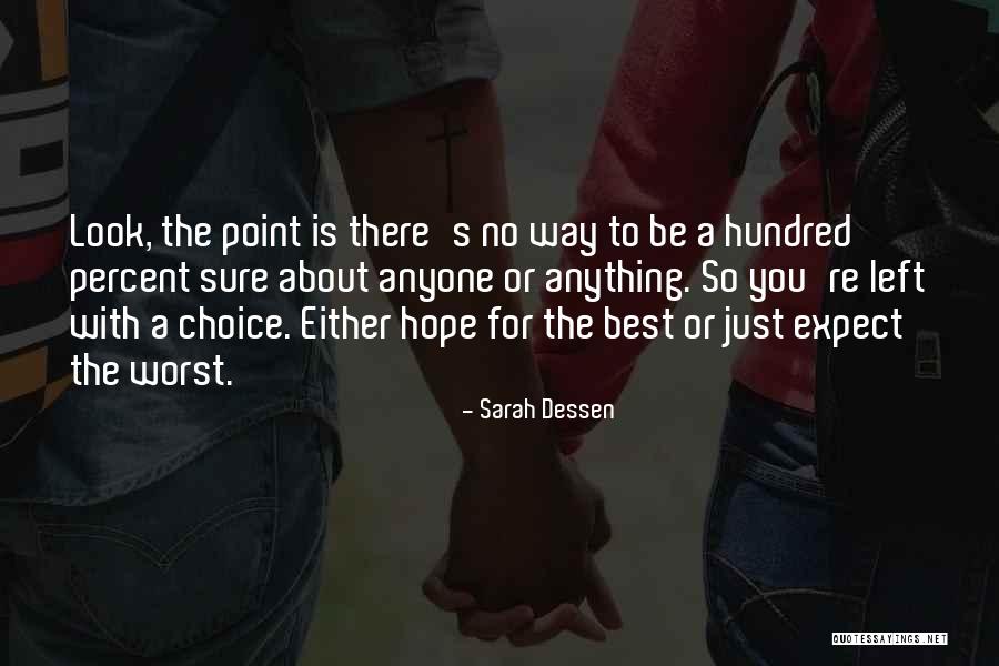 Brulloths Quotes By Sarah Dessen Brulloths Quotes By Sarah Dessen