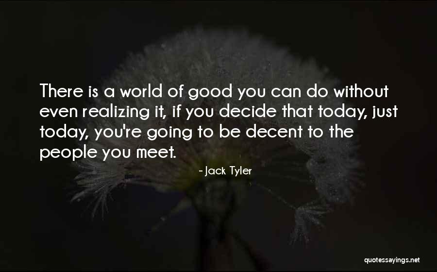 Brumback Law Quotes By Jack Tyler Brumback Law Quotes By Jack Tyler
