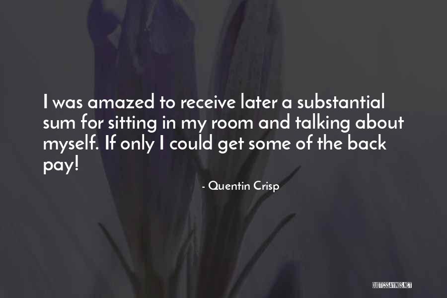Brumby Lofts Quotes By Quentin Crisp Brumby Lofts Quotes By Quentin Crisp