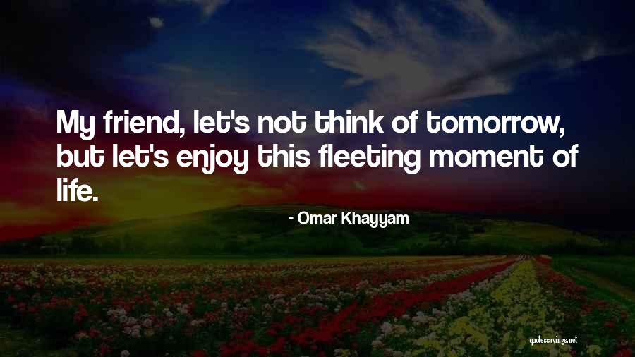 Brumby Place Quotes By Omar Khayyam Brumby Place Quotes By Omar Khayyam