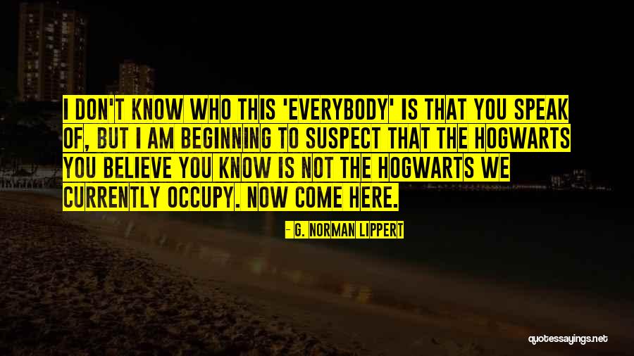 Brumit Group Quotes By G. Norman Lippert Brumit Group Quotes By G. Norman Lippert