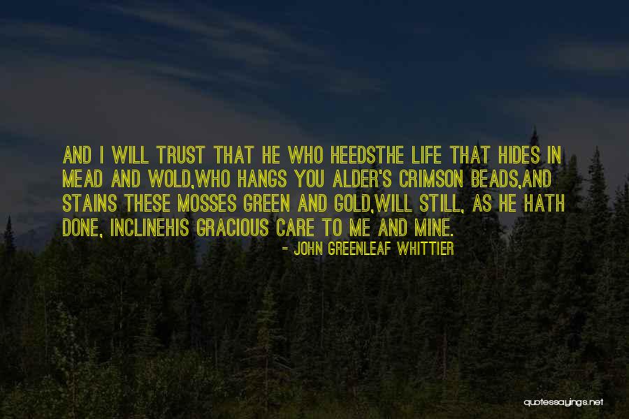 Brumit Restaurant Quotes By John Greenleaf Whittier Brumit Restaurant Quotes By John Greenleaf Whittier