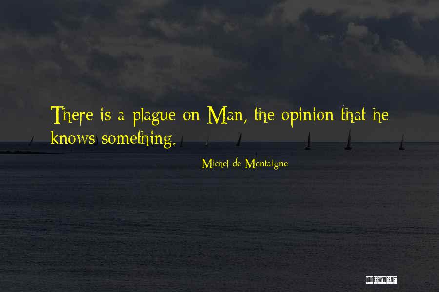 Brumla Ktm Quotes By Michel De Montaigne Brumla Ktm Quotes By Michel De Montaigne