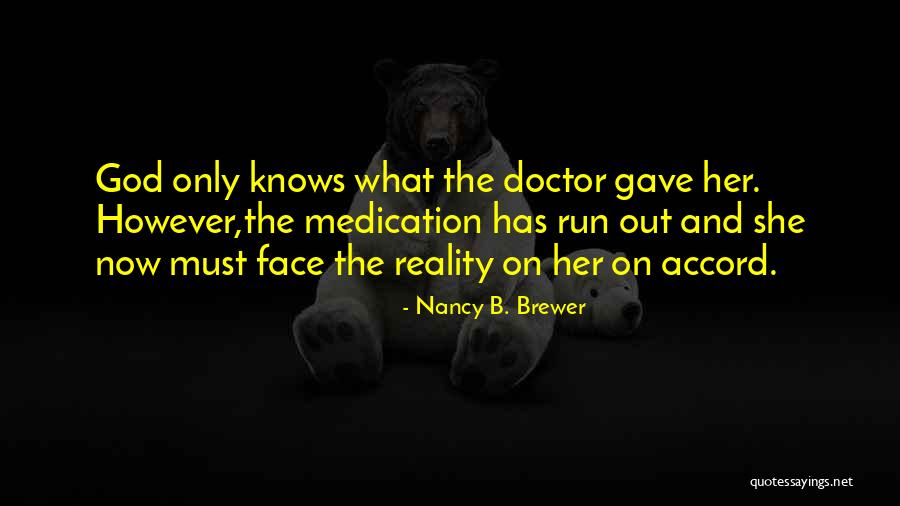 Brummies Accents Quotes By Nancy B. Brewer Brummies Accents Quotes By Nancy B. Brewer