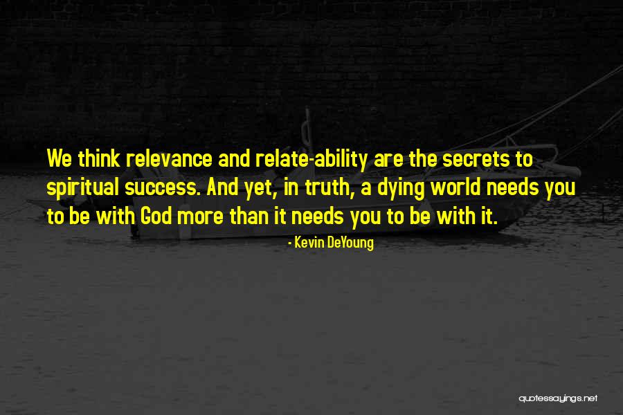 Brummund Gavin Quotes By Kevin DeYoung Brummund Gavin Quotes By Kevin DeYoung