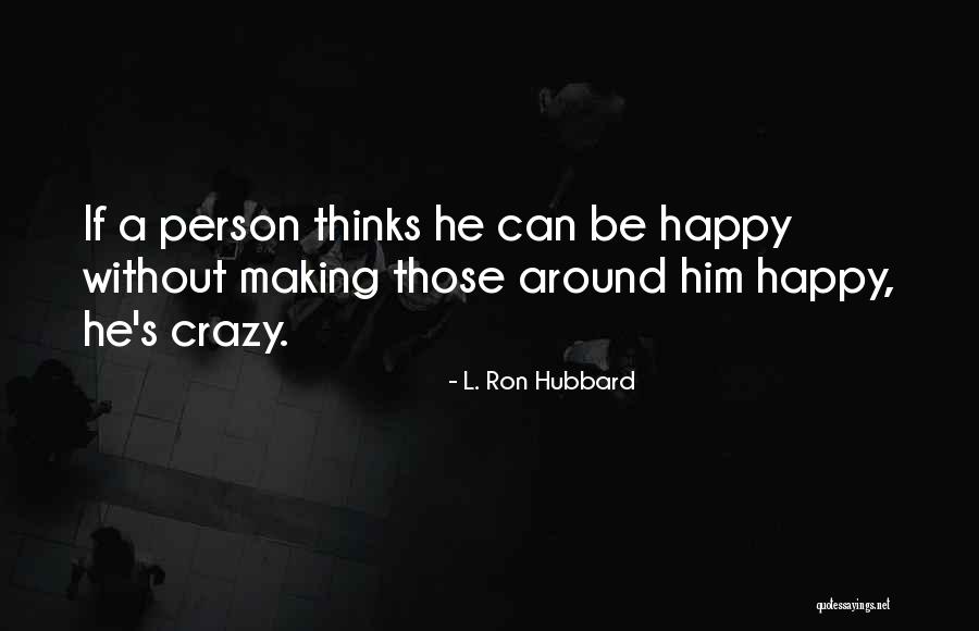 Brummund Law Quotes By L. Ron Hubbard Brummund Law Quotes By L. Ron Hubbard
