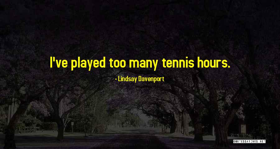 Brumund Smith Quotes By Lindsay Davenport Brumund Smith Quotes By Lindsay Davenport