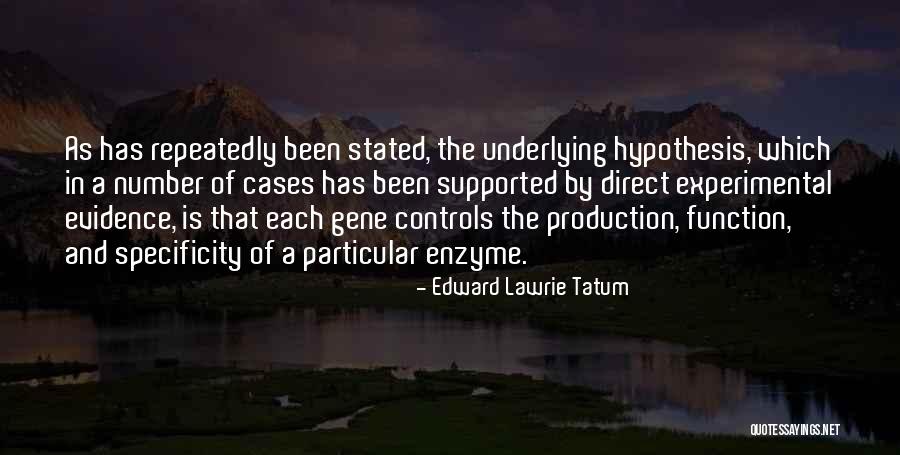 Brunacini Quotes By Edward Lawrie Tatum Brunacini Quotes By Edward Lawrie Tatum