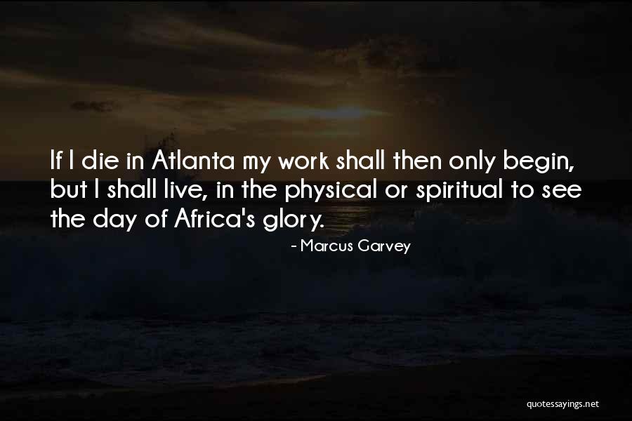 Brunais Strazds Quotes By Marcus Garvey Brunais Strazds Quotes By Marcus Garvey