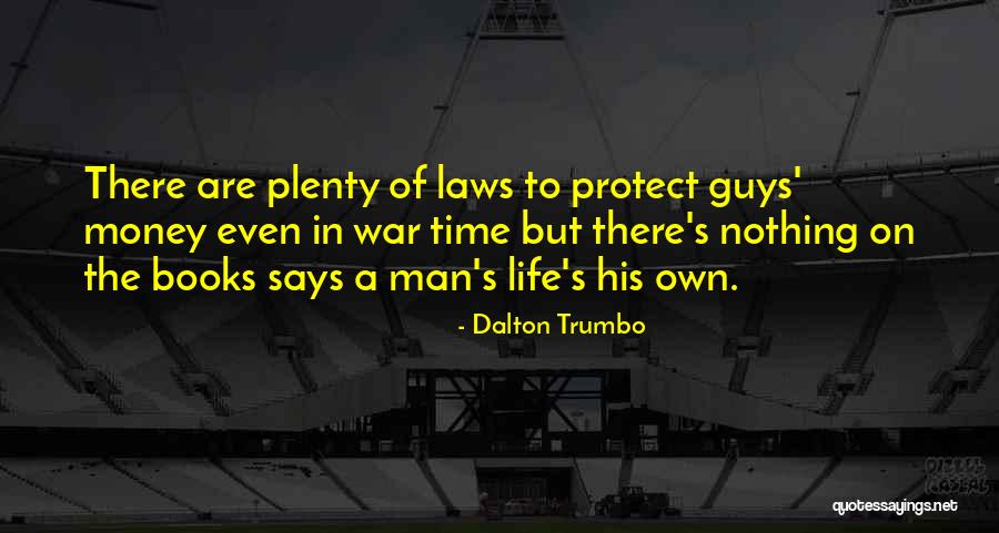 Brunati Quotes By Dalton Trumbo Brunati Quotes By Dalton Trumbo