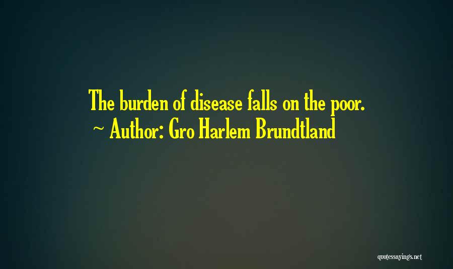 Brundtland Quotes By Gro Harlem Brundtland
