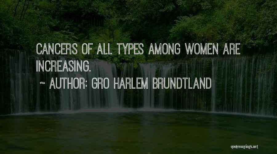 Brundtland Quotes By Gro Harlem Brundtland