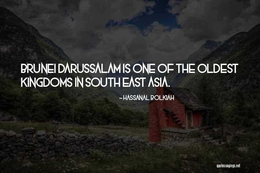 Brunei Quotes By Hassanal Bolkiah Brunei Quotes By Hassanal Bolkiah