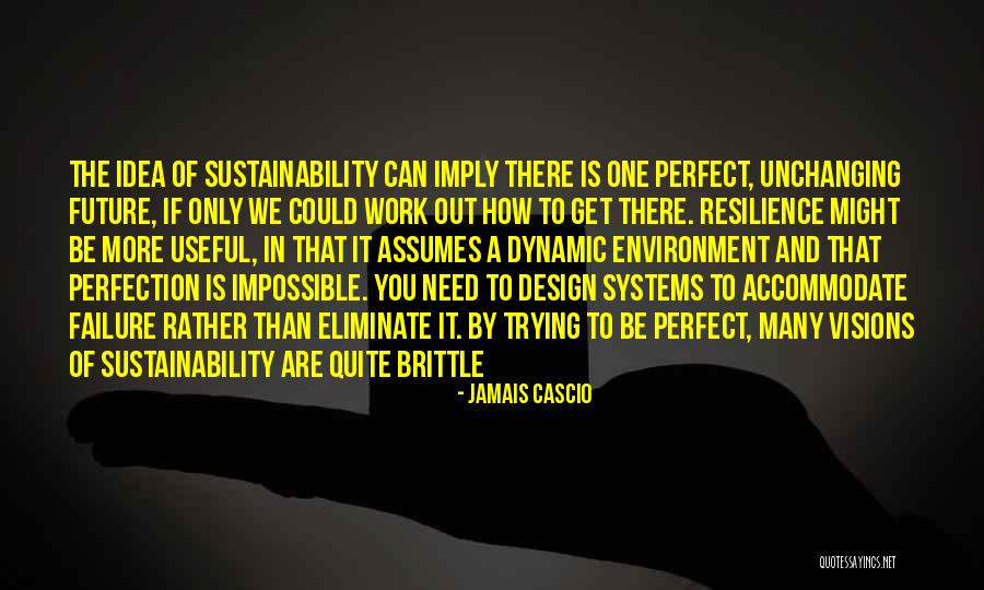 Brunenberg Quotes By Jamais Cascio Brunenberg Quotes By Jamais Cascio