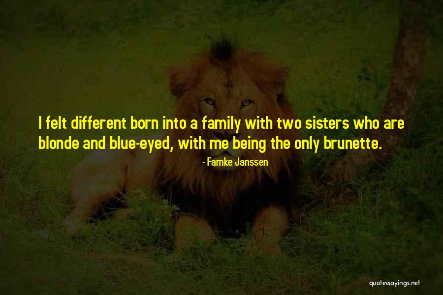 Brunette And Blonde Quotes By Famke Janssen Brunette And Blonde Quotes By Famke Janssen