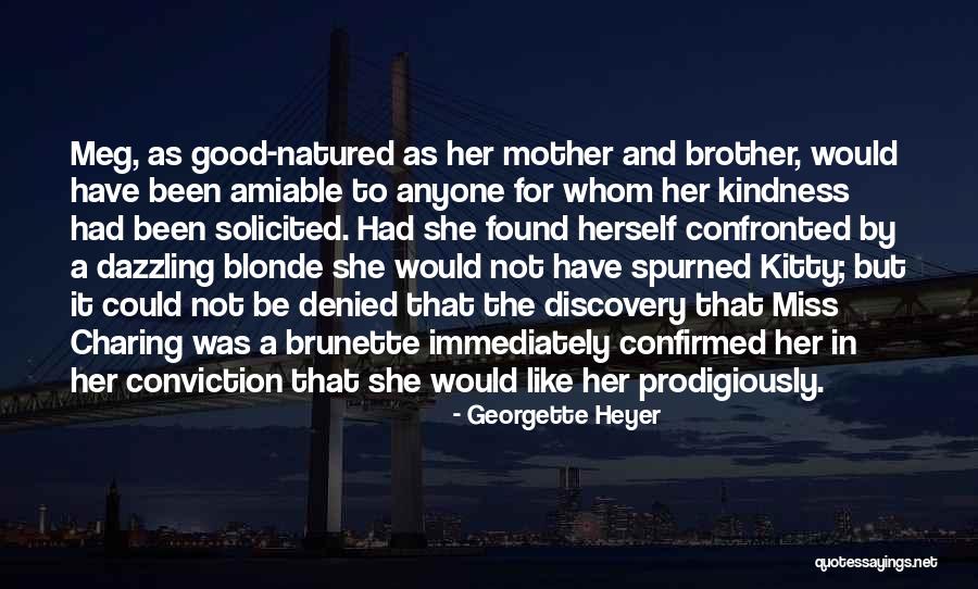 Brunette And Blonde Quotes By Georgette Heyer