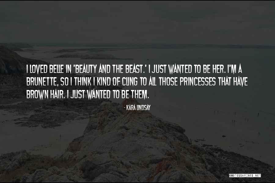 Brunette Hair Quotes By Kara Lindsay Brunette Hair Quotes By Kara Lindsay
