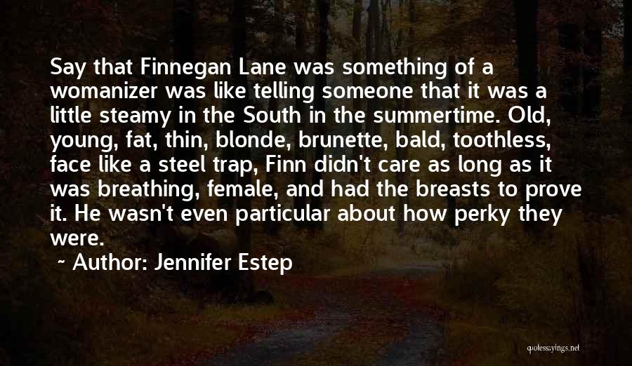 Brunette Quotes By Jennifer Estep