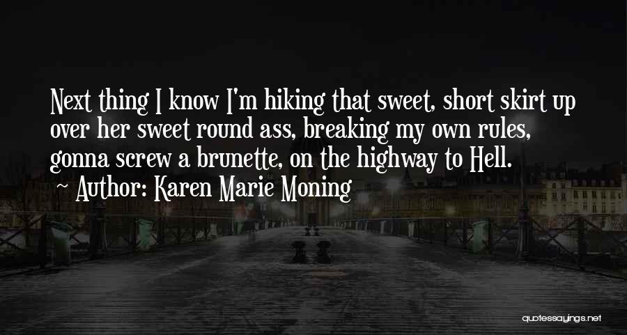 Brunette Quotes By Karen Marie Moning