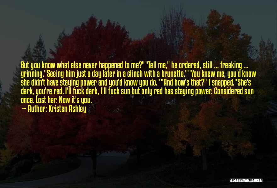 Brunette Quotes By Kristen Ashley