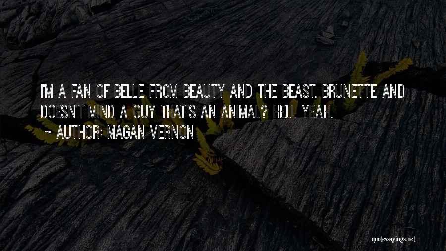 Brunette Quotes By Magan Vernon