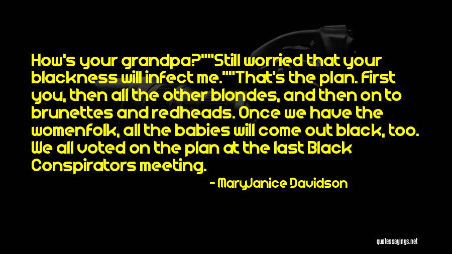 Brunettes Quotes By MaryJanice Davidson Brunettes Quotes By MaryJanice Davidson