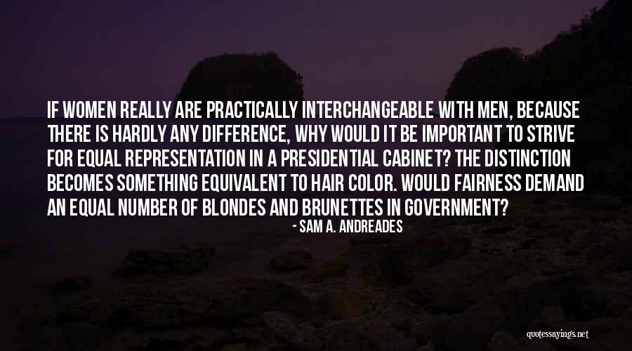 Brunettes Quotes By Sam A. Andreades Brunettes Quotes By Sam A. Andreades