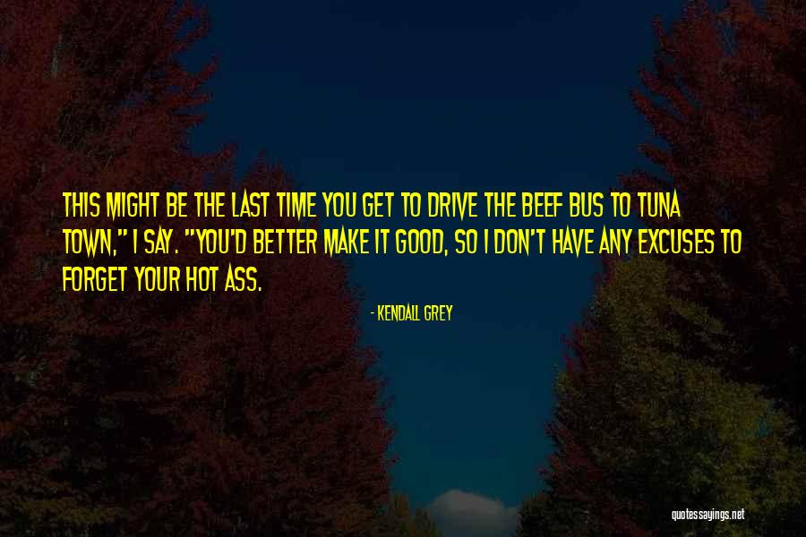 Brunhilde Reiko Quotes By Kendall Grey Brunhilde Reiko Quotes By Kendall Grey