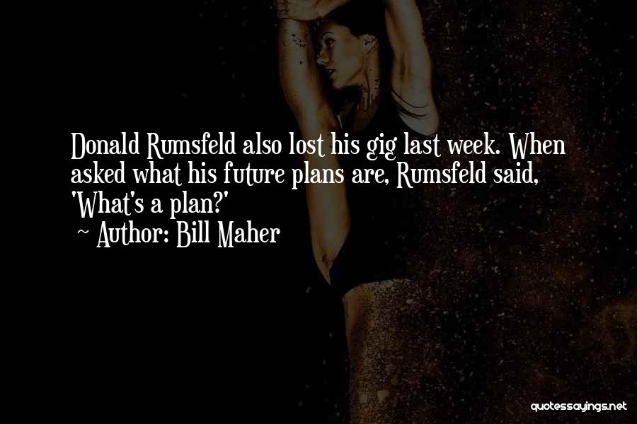 Brunhoff Cigar Quotes By Bill Maher