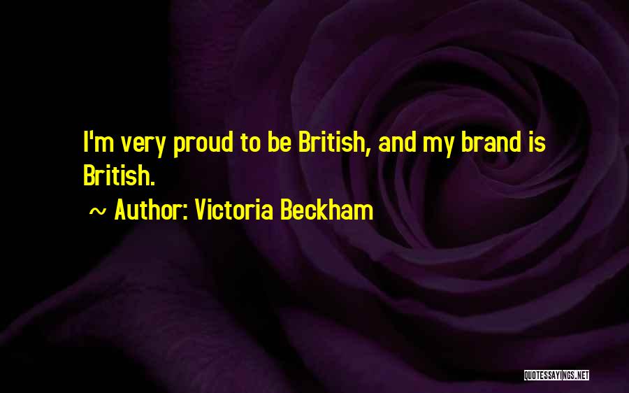 Brunhoff Cigar Quotes By Victoria Beckham