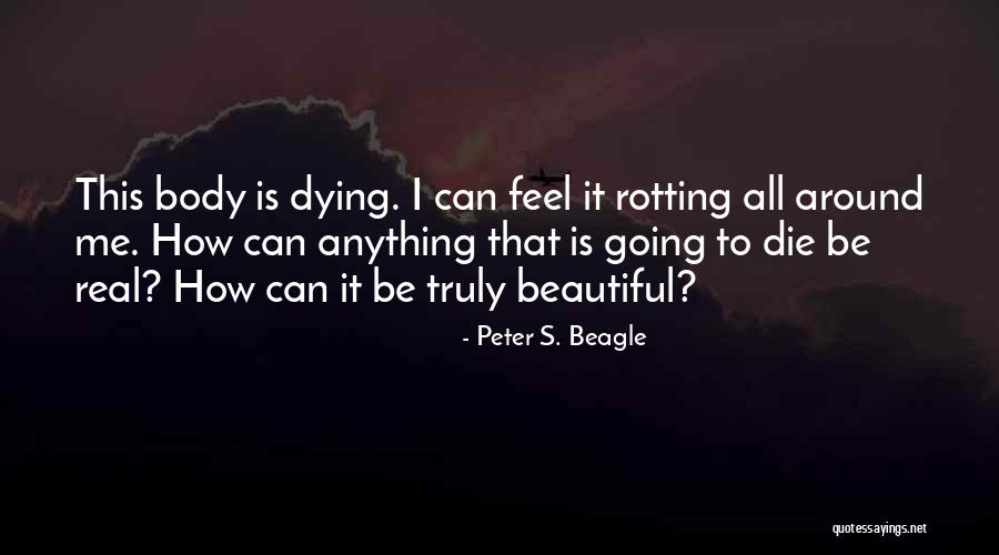 Brunier And Associates Quotes By Peter S. Beagle Brunier And Associates Quotes By Peter S. Beagle