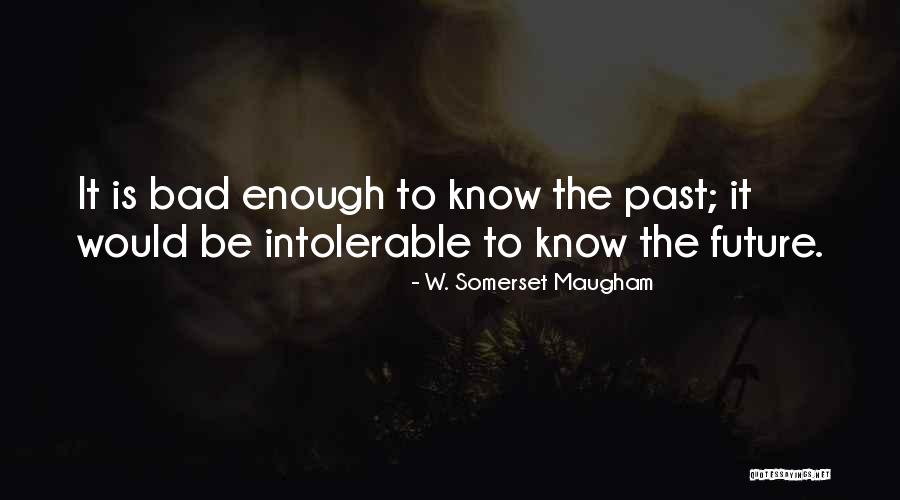 Bruning Quotes By W. Somerset Maugham Bruning Quotes By W. Somerset Maugham