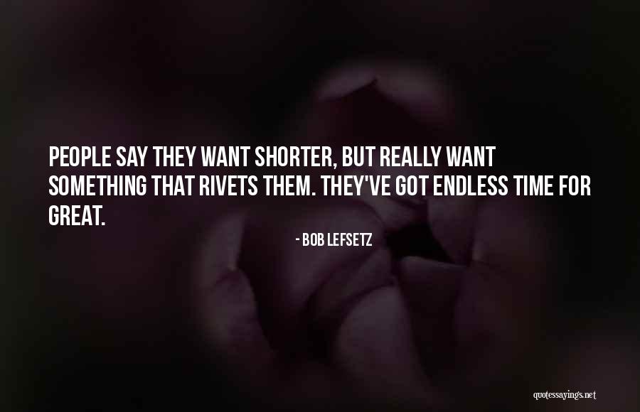 Bruninha Brunelli Quotes By Bob Lefsetz Bruninha Brunelli Quotes By Bob Lefsetz