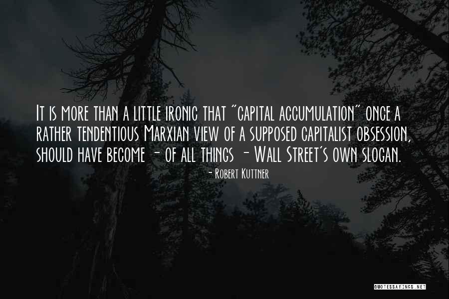 Bruninho E Quotes By Robert Kuttner Bruninho E Quotes By Robert Kuttner