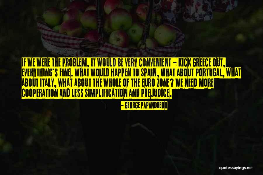 Bruninho Filme Quotes By George Papandreou Bruninho Filme Quotes By George Papandreou