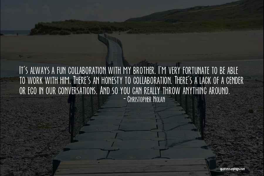 Brunishs Quotes By Christopher Nolan Brunishs Quotes By Christopher Nolan