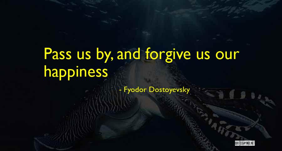 Brunius Home Quotes By Fyodor Dostoyevsky Brunius Home Quotes By Fyodor Dostoyevsky