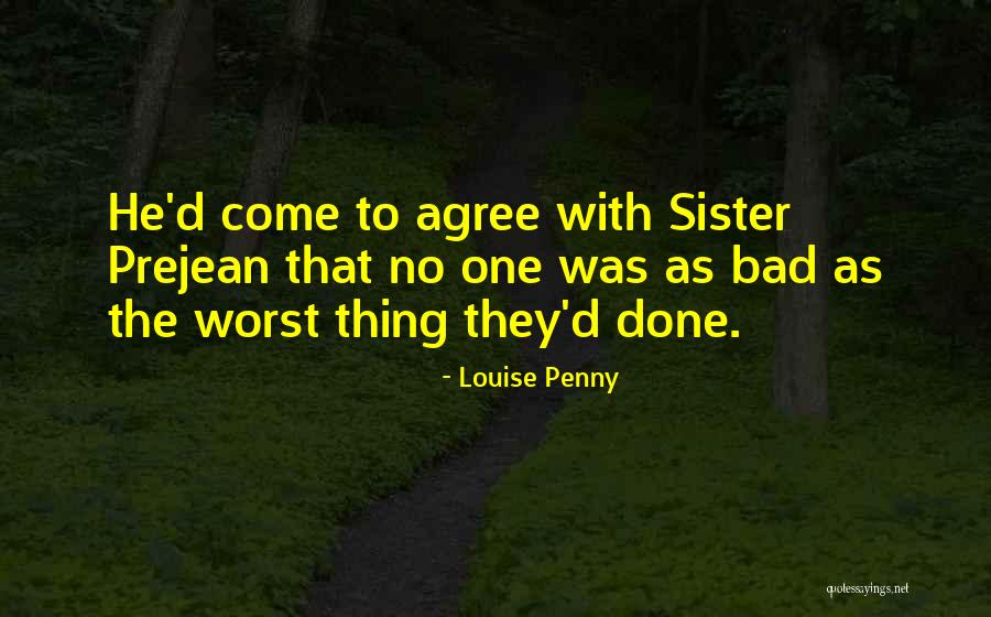 Brunjes Family Quotes By Louise Penny Brunjes Family Quotes By Louise Penny