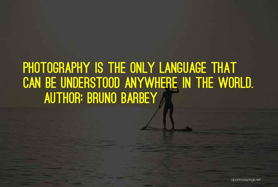 Bruno Barbey Quotes 1779306
