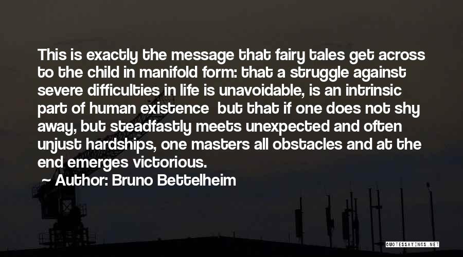 Bruno Bettelheim Quotes 2050271