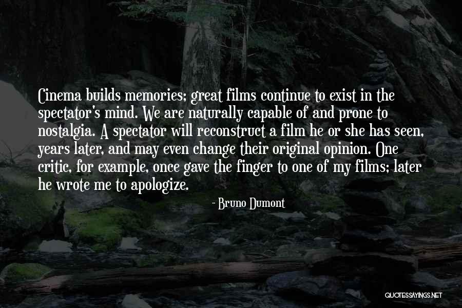 Bruno Dumont Quotes 1064141 Bruno Dumont Quotes 1064141