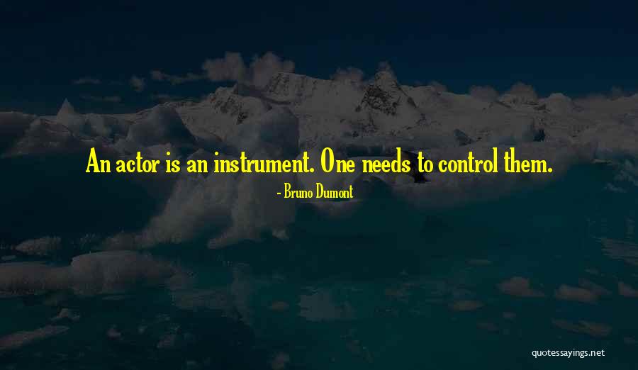 Bruno Dumont Quotes 1272784 Bruno Dumont Quotes 1272784