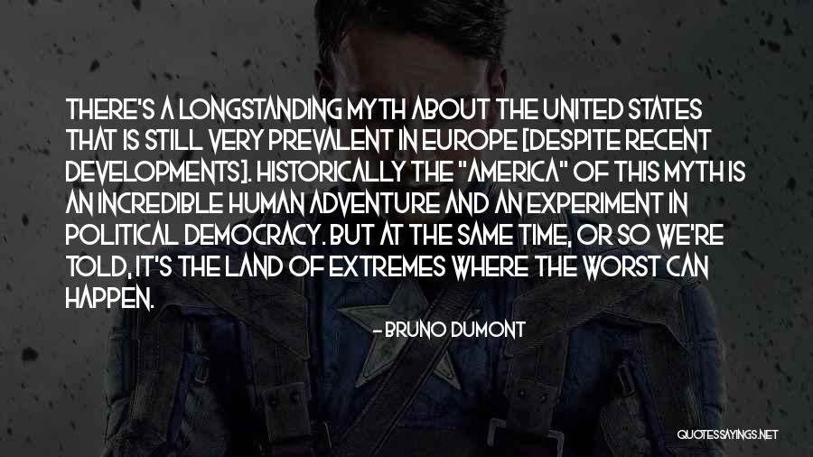 Bruno Dumont Quotes 1442577 Bruno Dumont Quotes 1442577