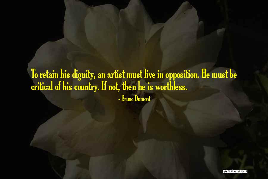 Bruno Dumont Quotes 1552726 Bruno Dumont Quotes 1552726