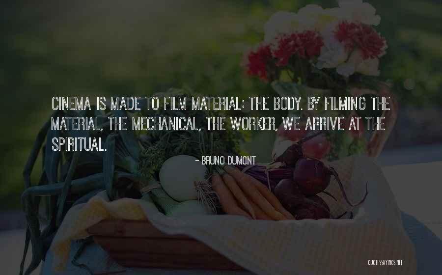 Bruno Dumont Quotes 755781 Bruno Dumont Quotes 755781