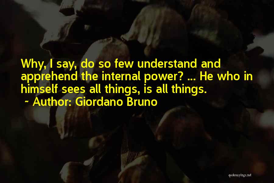 Bruno Giordano Quotes By Giordano Bruno