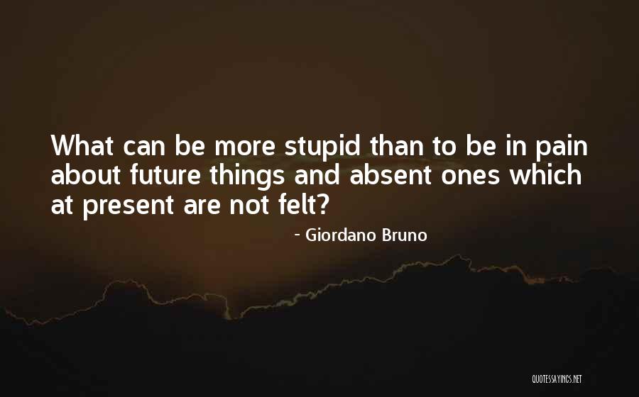 Bruno Giordano Quotes By Giordano Bruno