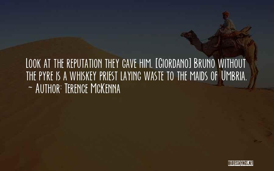 Bruno Giordano Quotes By Terence McKenna